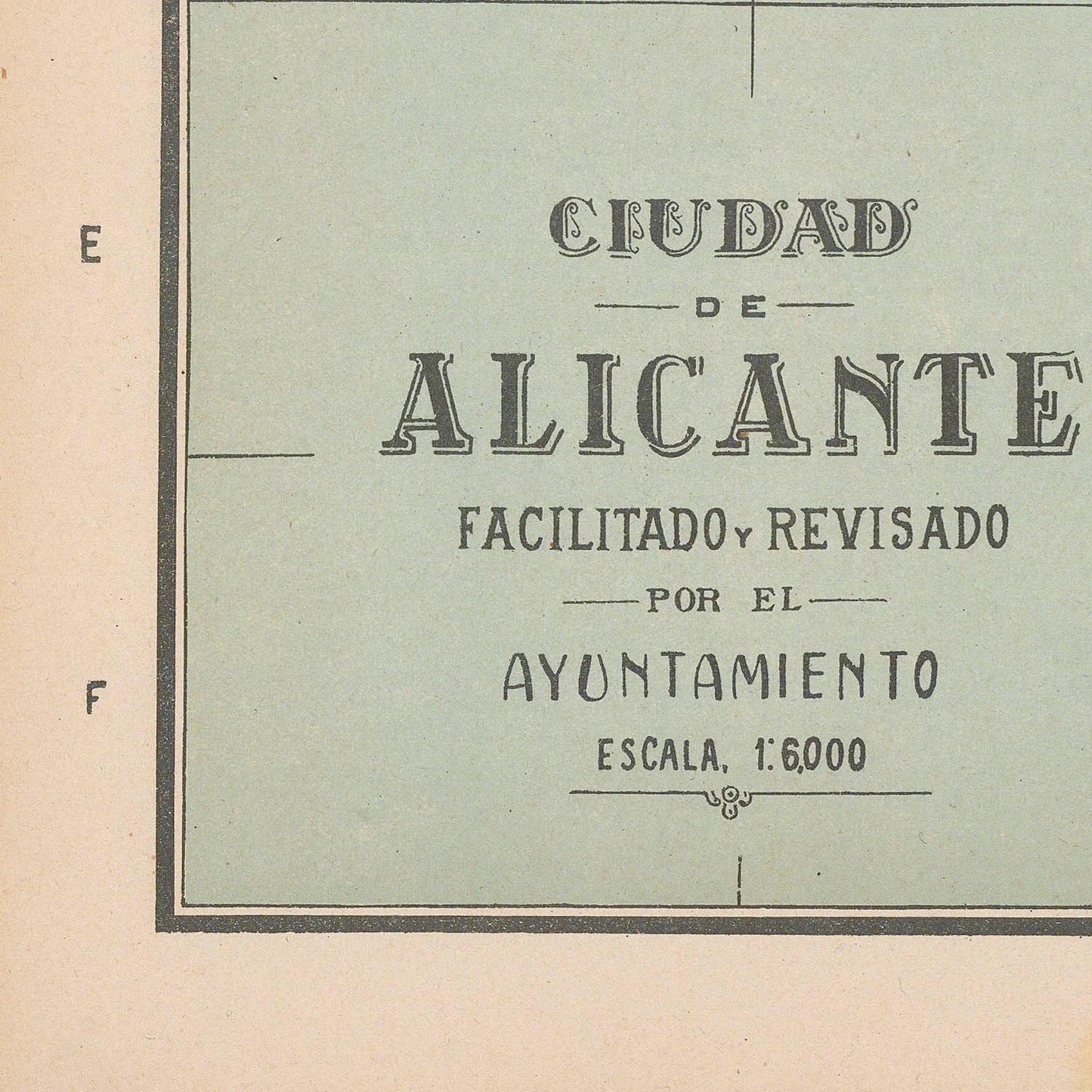 Title card for a map of the City of Alicante with text indicating it is facilitated and revised by the Ayuntamiento.