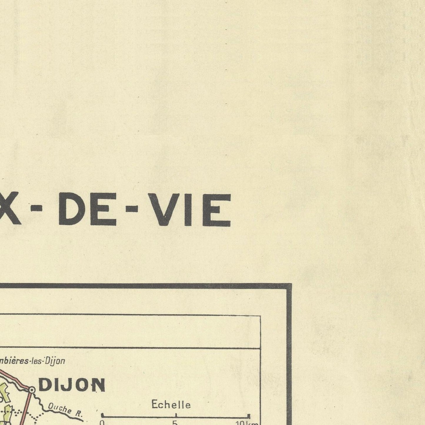 Vintage map excerpt with 'X-DE-VIE' and 'Dijon' text on a beige background