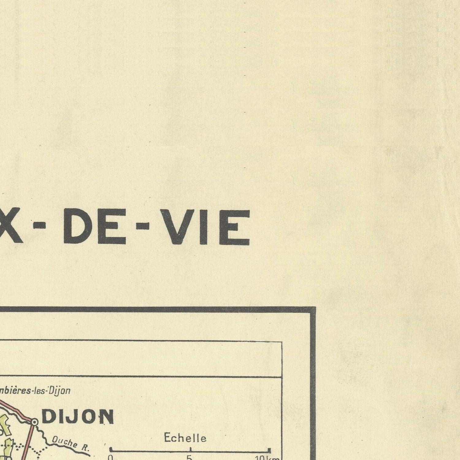 Vintage map excerpt with 'X-DE-VIE' and 'Dijon' text on a beige background