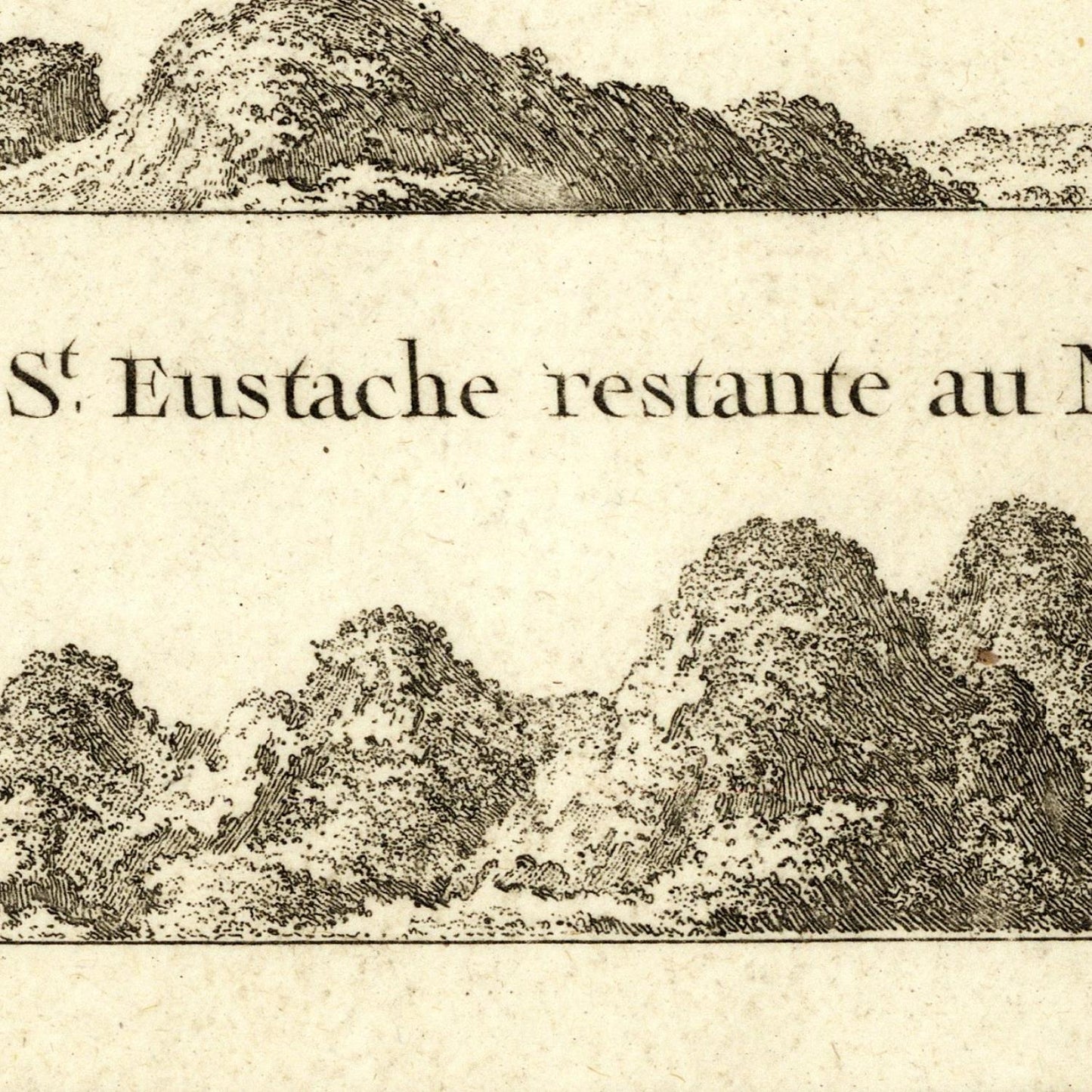 Vintage illustration of a landscape with text 'St. Eustache restante au'
